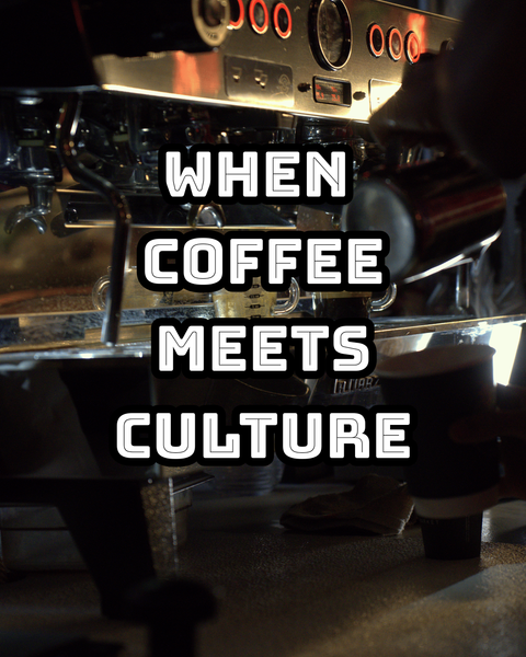 When Coffee Meets Culture